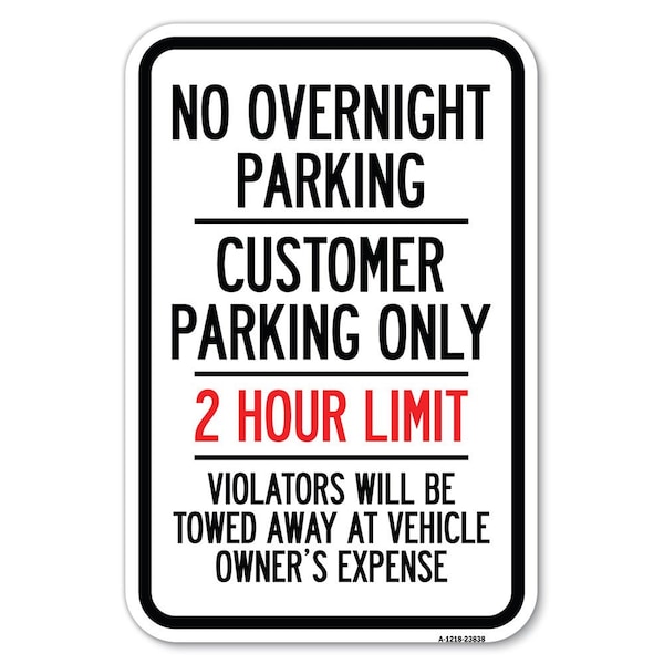 Signmission No Overnight Parking Customer Parking On Heavy-Gauge Aluminum Sign, 12" x 18", A-1218-23838 A-1218-23838 - main
